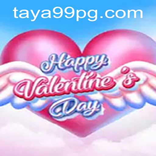 Unveiling HappyValentinesDay: A New Gaming Sensation with TAYA99