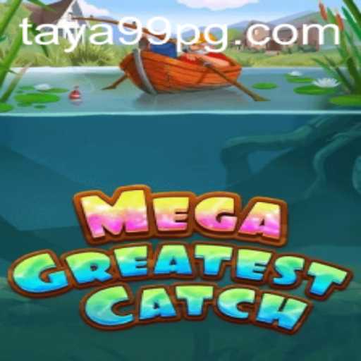 MegaGreatestCatch: Dive into the Unrivaled World of Deep-Sea Adventure
