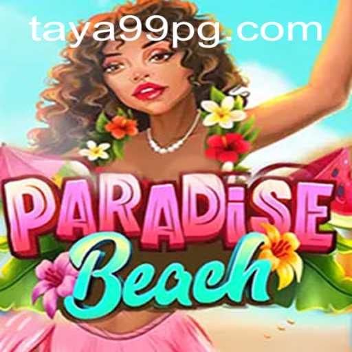 Unlock the Secrets of ParadiseBeach with TAYA99