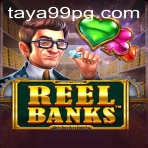 Exploring the Exciting World of ReelBanks and the Rewarding Experience with TAYA99